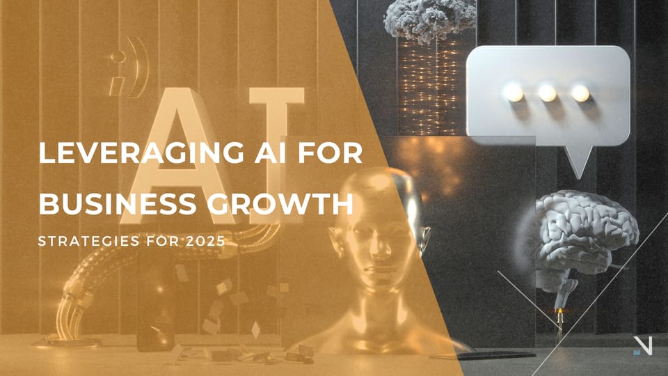 Leveraging AI for Business Growth Strategies for 2025