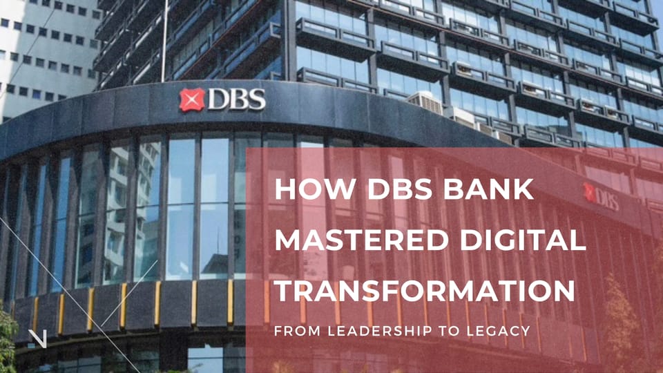 How DBS Bank Mastered Digital Transformation